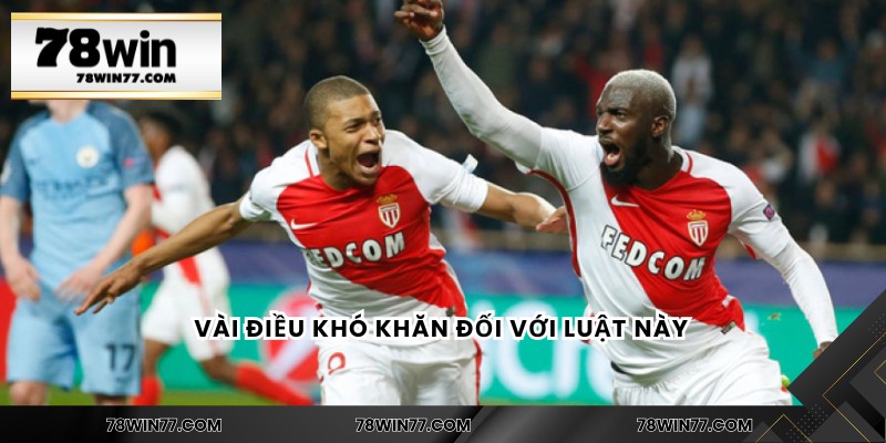 Vài điều khó khăn đối với luật này